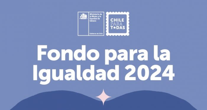 Fondo para la Igualdad financiará 24 iniciativas de instituciones públicas para reducir brechas de género