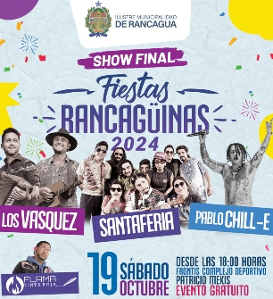 Gran cierre de las fiestas rancagüinas 2024: Los Vásquez, Santa Feria y Pablo Chill-e se presentarán en el show final