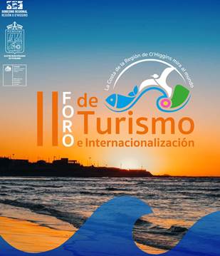 Pichilemu acoge el II Foro Regional de Turismo e Internacionalización y proyecta la costa de O’Higgins al mundo