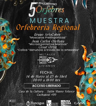 Orfebrería nacional y regional se dan cita en Rancagua con el quinto encuentro de Metales Livianos